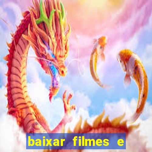 baixar filmes e series mp4